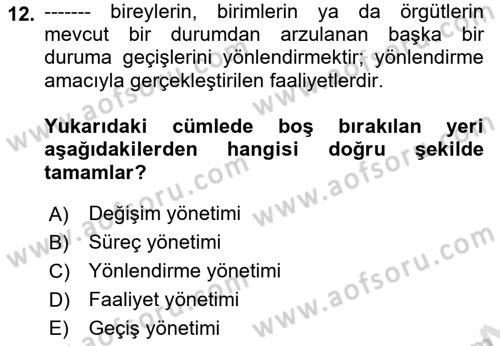 Yönetim Bilimi 2 Dersi 2024 - 2025 Yılı Yaz Okulu Sınav Soruları 12. Soru