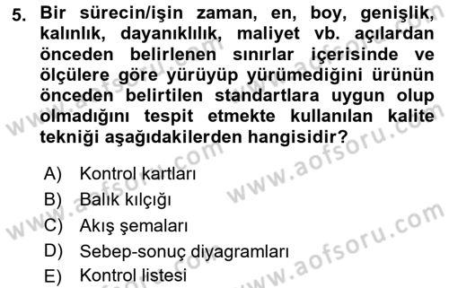 Yönetim Bilimi 2 Dersi 2024 - 2025 Yılı Yaz Okulu Sınav Soruları 5. Soru