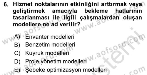 Yönetim Bilimi 2 Dersi 2024 - 2025 Yılı Yaz Okulu Sınav Soruları 6. Soru