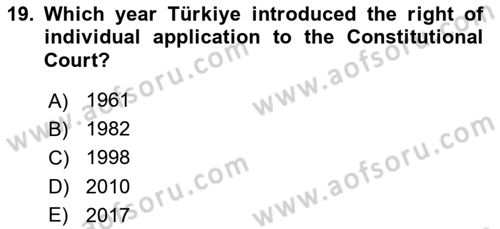 Constitutional Law Dersi 2024 - 2025 Yılı (Vize) Ara Sınav Soruları 19. Soru