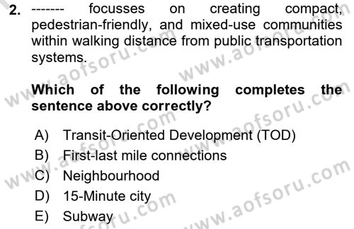 Urban and Enviromental Policy Dersi 2022 - 2023 Yılı Yaz Okulu Sınav Soruları 2. Soru