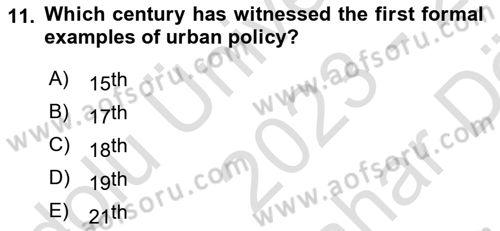 Urban and Enviromental Policy Dersi 2023 - 2024 Yılı (Vize) Ara Sınav Soruları 11. Soru