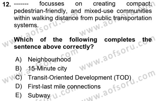 Urban and Enviromental Policy Dersi 2023 - 2024 Yılı (Vize) Ara Sınav Soruları 12. Soru