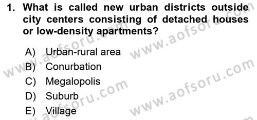 Urban and Enviromental Policy Dersi 2023 - 2024 Yılı (Final) Dönem Sonu Sınav Soruları 1. Soru