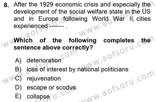 Urban and Enviromental Policy Dersi 2023 - 2024 Yılı (Final) Dönem Sonu Sınav Soruları 8. Soru