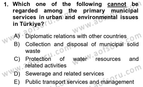 Urban and Enviromental Policy Dersi 2023 - 2024 Yılı Yaz Okulu Sınav Soruları 1. Soru