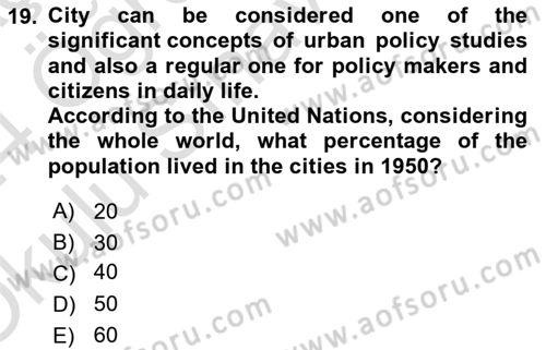 Urban and Enviromental Policy Dersi 2023 - 2024 Yılı Yaz Okulu Sınav Soruları 19. Soru