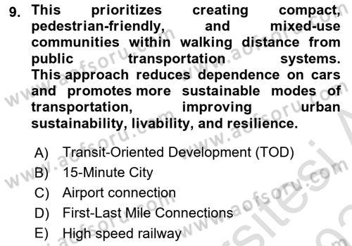 Urban and Enviromental Policy Dersi 2023 - 2024 Yılı Yaz Okulu Sınav Soruları 9. Soru