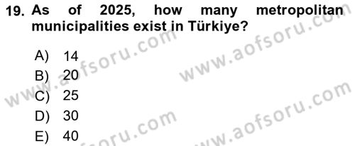 Turkish Public Administration Dersi 2024 - 2025 Yılı (Vize) Ara Sınav Soruları 19. Soru