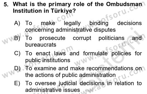 Turkish Public Administration Dersi 2024 - 2025 Yılı (Final) Dönem Sonu Sınav Soruları 5. Soru