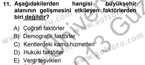 Kentleşme ve Konut Politikaları Dersi 2012 - 2013 Yılı (Vize) Ara Sınav Soruları 11. Soru