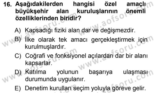 Kentleşme ve Konut Politikaları Dersi 2012 - 2013 Yılı (Vize) Ara Sınav Soruları 16. Soru
