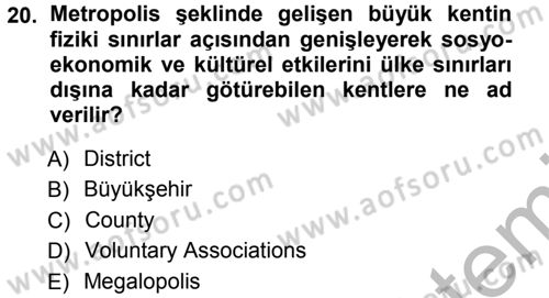 Kentleşme ve Konut Politikaları Dersi Ara Sınavı Deneme Sınav Soruları 20. Soru