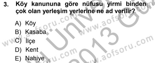 Kentleşme ve Konut Politikaları Dersi 2012 - 2013 Yılı (Vize) Ara Sınav Soruları 3. Soru