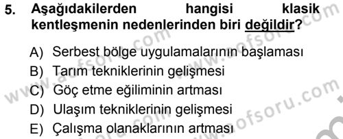 Kentleşme ve Konut Politikaları Dersi 2012 - 2013 Yılı (Vize) Ara Sınav Soruları 5. Soru