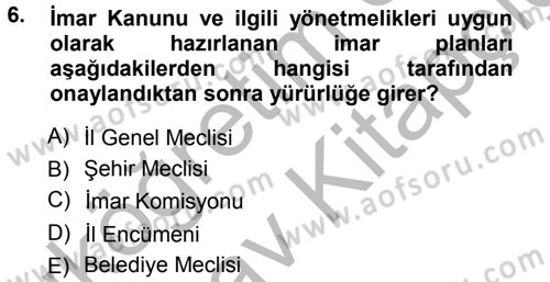 Kentleşme ve Konut Politikaları Dersi Ara Sınavı Deneme Sınav Soruları 6. Soru