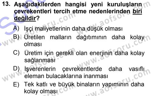 Kentleşme ve Konut Politikaları Dersi 2012 - 2013 Yılı (Final) Dönem Sonu Sınav Soruları 13. Soru