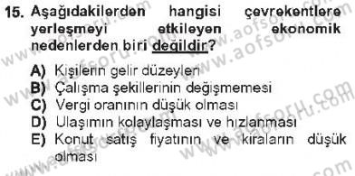Kentleşme ve Konut Politikaları Dersi 2012 - 2013 Yılı Tek Ders Sınav Soruları 15. Soru