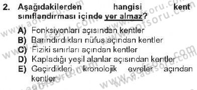 Kentleşme ve Konut Politikaları Dersi 2012 - 2013 Yılı Tek Ders Sınav Soruları 2. Soru