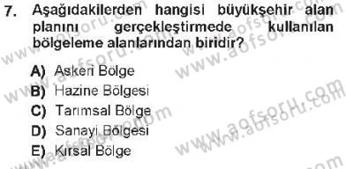 Kentleşme ve Konut Politikaları Dersi 2012 - 2013 Yılı Tek Ders Sınav Soruları 7. Soru