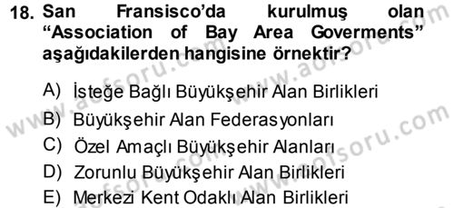 Kentleşme ve Konut Politikaları Dersi Ara Sınavı Deneme Sınav Soruları 18. Soru
