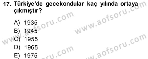 Kentleşme ve Konut Politikaları Dersi 2013 - 2014 Yılı Tek Ders Sınav Soruları 17. Soru