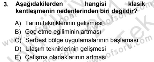 Kentleşme ve Konut Politikaları Dersi 2013 - 2014 Yılı Tek Ders Sınav Soruları 3. Soru