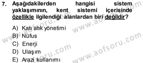 Kentleşme ve Konut Politikaları Dersi 2014 - 2015 Yılı Tek Ders Sınav Soruları 7. Soru