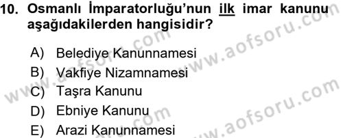 Kentleşme ve Konut Politikaları Dersi 2015 - 2016 Yılı (Vize) Ara Sınav Soruları 10. Soru
