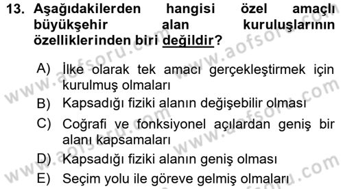 Kentleşme ve Konut Politikaları Dersi 2015 - 2016 Yılı (Vize) Ara Sınav Soruları 13. Soru