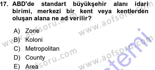 Kentleşme ve Konut Politikaları Dersi 2015 - 2016 Yılı (Vize) Ara Sınav Soruları 17. Soru