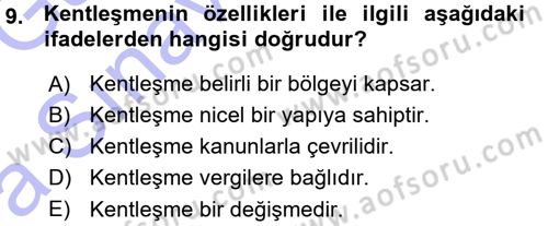 Kentleşme ve Konut Politikaları Dersi Ara Sınavı Deneme Sınav Soruları 9. Soru