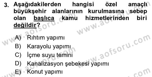 Kentleşme ve Konut Politikaları Dersi 2015 - 2016 Yılı (Final) Dönem Sonu Sınav Soruları 3. Soru