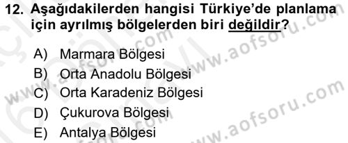Kentleşme ve Konut Politikaları Dersi 2015 - 2016 Yılı Tek Ders Sınav Soruları 12. Soru