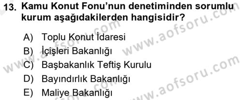 Kentleşme ve Konut Politikaları Dersi 2015 - 2016 Yılı Tek Ders Sınav Soruları 13. Soru