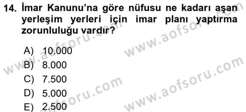 Kentleşme ve Konut Politikaları Dersi 2015 - 2016 Yılı Tek Ders Sınav Soruları 14. Soru