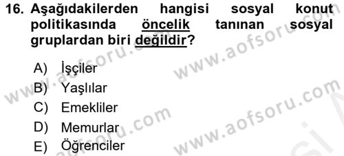 Kentleşme ve Konut Politikaları Dersi 2015 - 2016 Yılı Tek Ders Sınav Soruları 16. Soru