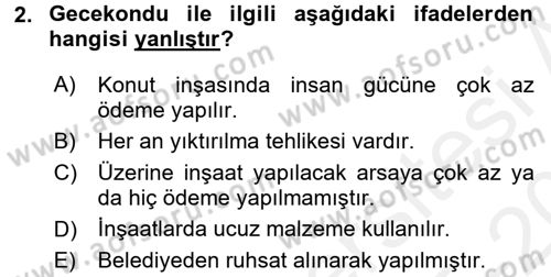 Kentleşme ve Konut Politikaları Dersi 2015 - 2016 Yılı Tek Ders Sınav Soruları 2. Soru