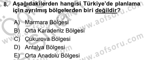 Kentleşme ve Konut Politikaları Dersi 2016 - 2017 Yılı 3 Ders Sınavı 8. Soru