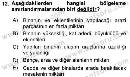Kentleşme ve Konut Politikaları Dersi Ara Sınavı Deneme Sınav Soruları 12. Soru
