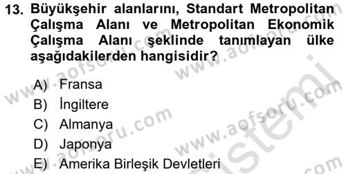 Kentleşme ve Konut Politikaları Dersi Ara Sınavı Deneme Sınav Soruları 13. Soru