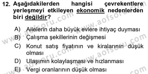 Kentleşme ve Konut Politikaları Dersi 2016 - 2017 Yılı (Final) Dönem Sonu Sınav Soruları 12. Soru