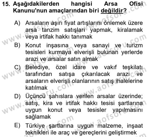 Kentleşme ve Konut Politikaları Dersi 2016 - 2017 Yılı (Final) Dönem Sonu Sınav Soruları 15. Soru