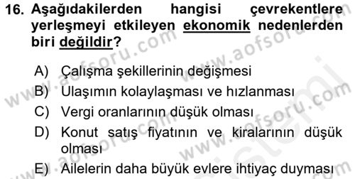 Kentleşme ve Konut Politikaları Dersi 2017 - 2018 Yılı 3 Ders Sınav Soruları 16. Soru