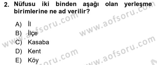 Kentleşme ve Konut Politikaları Dersi Ara Sınavı Deneme Sınav Soruları 2. Soru