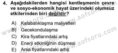 Kentleşme ve Konut Politikaları Dersi Ara Sınavı Deneme Sınav Soruları 4. Soru