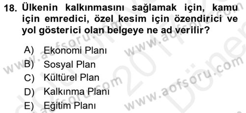 Kentleşme ve Konut Politikaları Dersi 2017 - 2018 Yılı (Final) Dönem Sonu Sınavı 18. Soru