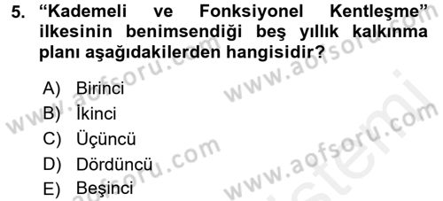 Kentleşme ve Konut Politikaları Dersi 2017 - 2018 Yılı (Final) Dönem Sonu Sınavı 5. Soru