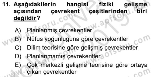 Kentleşme ve Konut Politikaları Dersi 2018 - 2019 Yılı 3 Ders Sınav Soruları 11. Soru