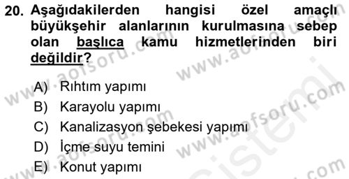 Kentleşme ve Konut Politikaları Dersi 2018 - 2019 Yılı (Vize) Ara Sınav Soruları 20. Soru